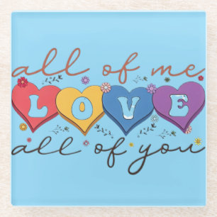 Colorful Heart Love Quote Glass Coaster