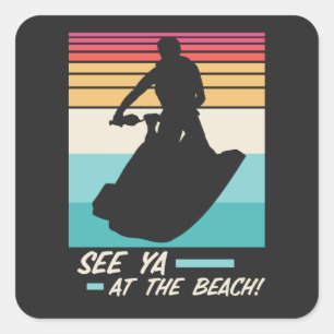 Colorful Jet Ski saying Surfing beach Colors quote Square Sticker