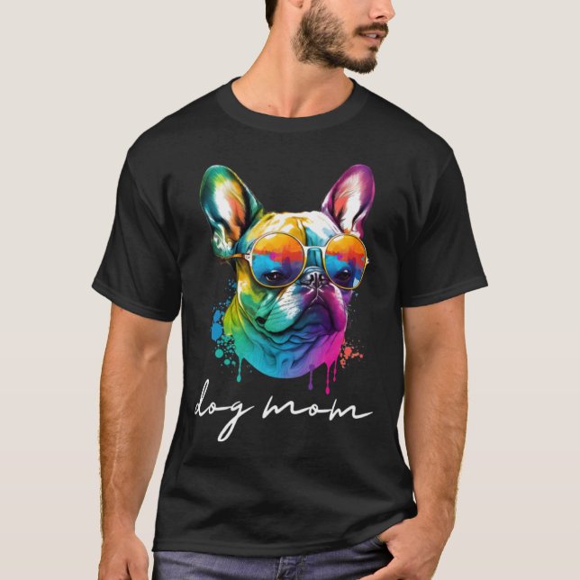 Colorful Long Haired French Bulldog Mom T-Shirt (Front)