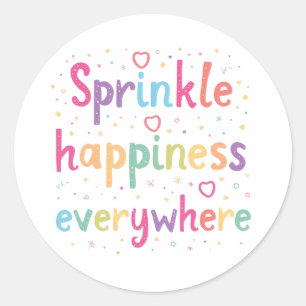 Colorful Pastel Sprinkle Happiness Everywhere Classic Round Sticker