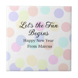 Colorful polka dots let's the fun begins new year ceramic tile