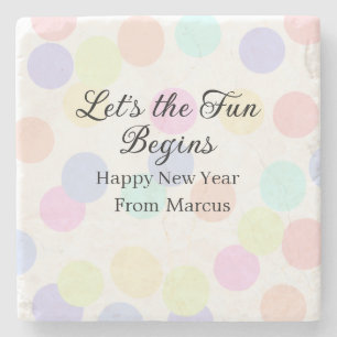 Colorful polka dots let's the fun begins new year stone coaster