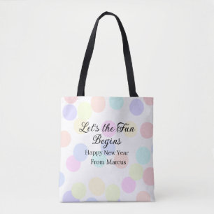 Colorful polka dots let's the fun begins new year tote bag