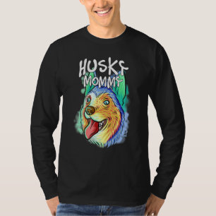 Colorful Pop Portrait Husky Dog Mom Mother's Day M T-Shirt