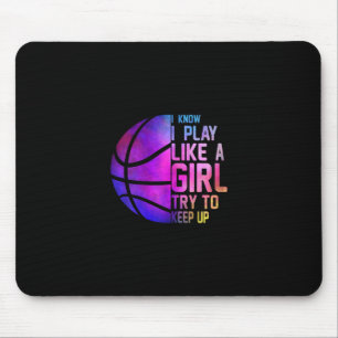 Colorful Teensand Women I Know I Play Like A Girl Mouse Pad