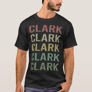 Colorful Text Art - Clark Name T-Shirt