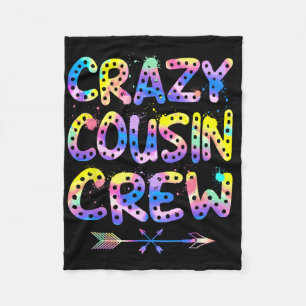 Colorful Tie Dye Crazy Cousin Crew Vacation Cousin Fleece Blanket
