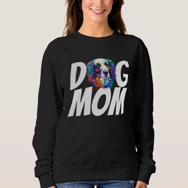 Colorful Watercolor English Springer Spaniel Mom D Sweatshirt (Front)