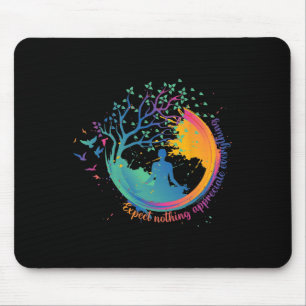 Colorful Yoga Zen Expect Nothing Appreciate Everyt Mouse Pad