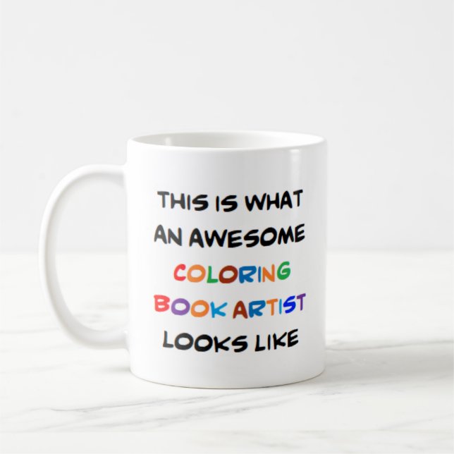 coloring book artist, awesome coffee mug (Left)
