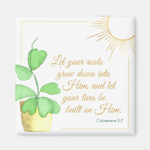 Colossians 2:7 Watercolor Plant & Sun Magnet
