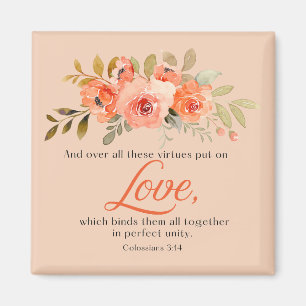 Colossians 3:14 Bible Verse Orange Flowers Magnet