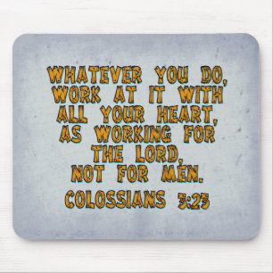 Colossians 3:23 mouse pad