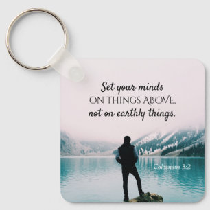 Colossians 3:2 Set your minds on things above Key Ring