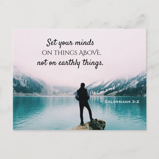 Colossians 3:2 Set your minds on things above Postcard (Front)