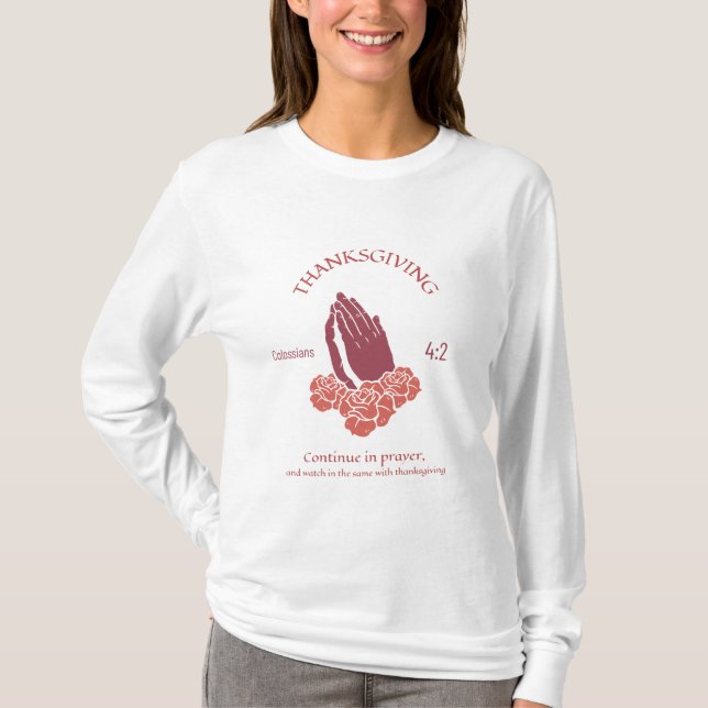 Colossians 4:2 T-Shirt (Front)