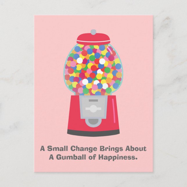 Colouful Gumball Machine Pun Quote on Change Postcard (Front)