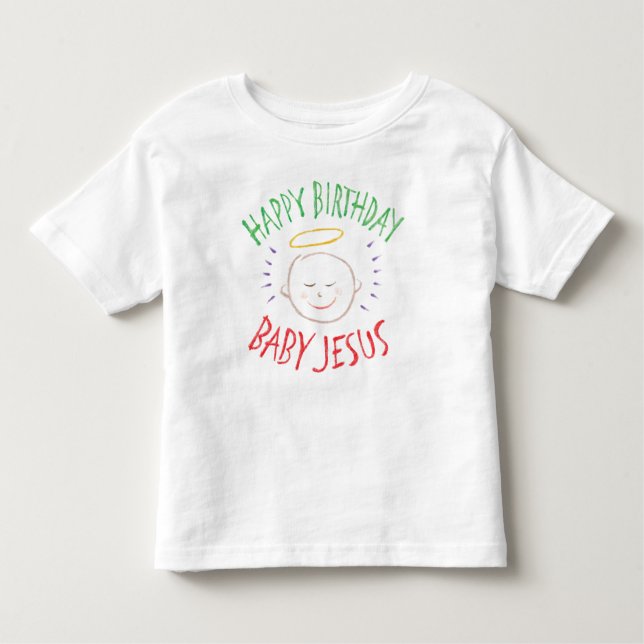 Colour Chalk Happy Birthday Baby Jesus Religious Toddler T-Shirt (Front)