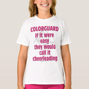 Colour Guard: If It Were Easy... T-Shirt