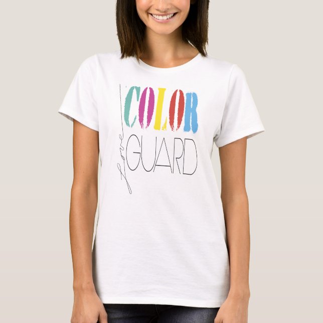 Colour Guard Love Colour Guard T-Shirt (Front)