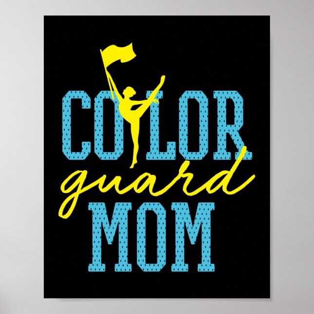 Colour Guard Mum Marching Band Poster (Front)