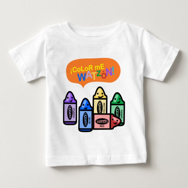 Colour Me Watzón © Baby T-Shirt (Front)
