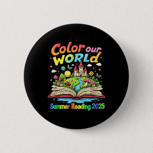 Colour Our World Summer 2025 Summer Reading Progra 6 Cm Round Badge