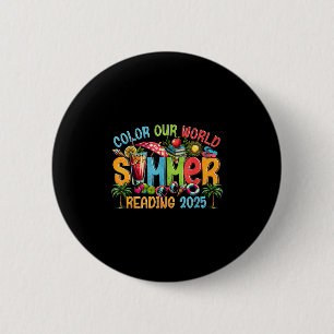 Colour Our World Summer 2025 Summer Reading Progra 6 Cm Round Badge