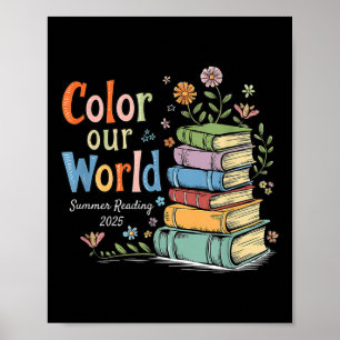 Colour Our World Summer Reading 2025 Library Progr Poster