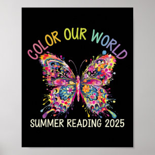 Colour Our World Summer Reading Program 2025 Butte Poster