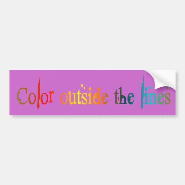 Colour Outside The Lines Bumper Sticker (Front)