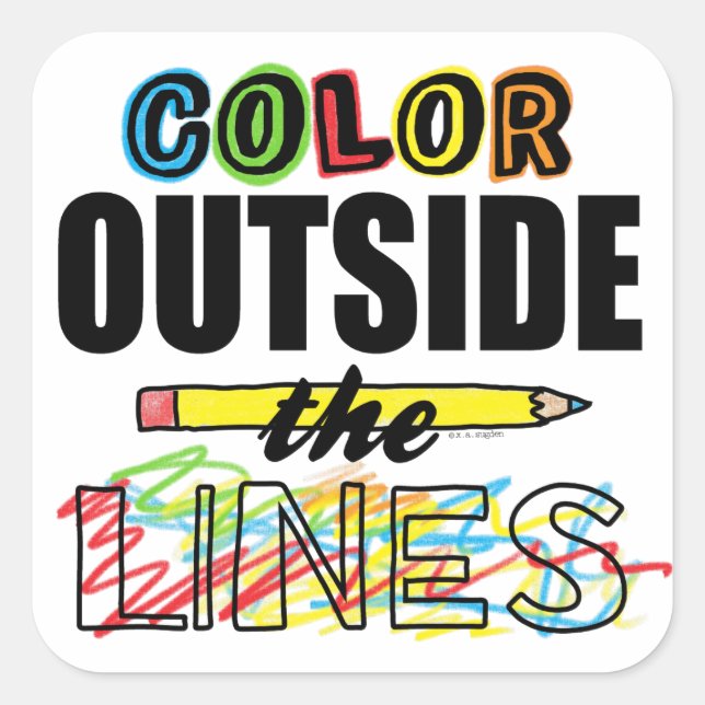 Colour Outside The Lines Square Sticker (Front)
