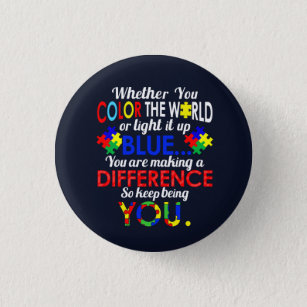 Colour The World or Light It Blue Autism Awareness 3 Cm Round Badge
