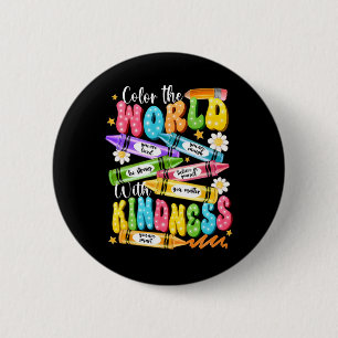 Colour The World With Kindness Teacher Funny Back 6 Cm Round Badge