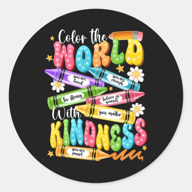 Colour The World With Kindness Teacher Funny Back  Classic Round Sticker (Front)