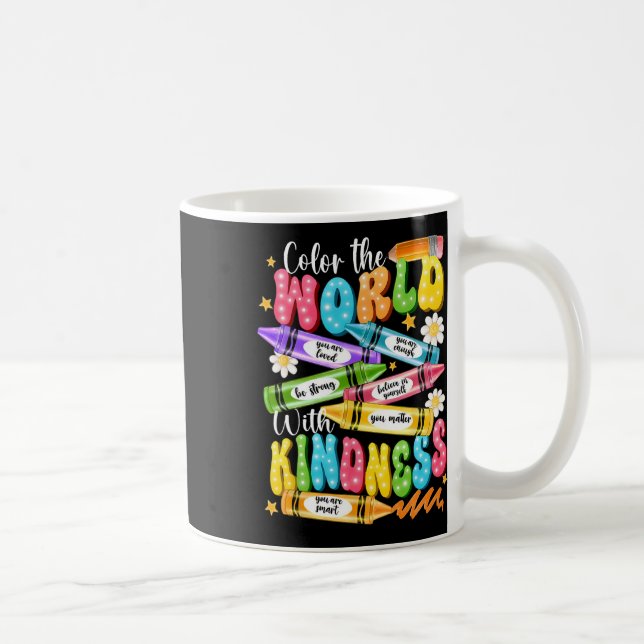 Colour The World With Kindness Teacher Funny Back  Coffee Mug (Right)