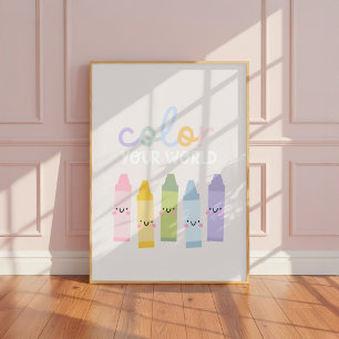 Colour Your World Crayon Girls Room Nursery Art Poster