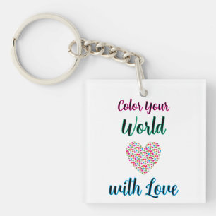 Colour Your World with Love - Vibrant Heart Design Key Ring