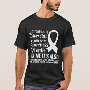Colourectal Cancer Awareness Month Colon Cancer T-Shirt