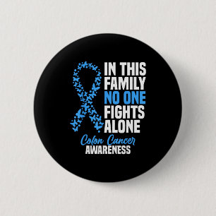 Colourectal cancer colon cancer awareness month 6 cm round badge