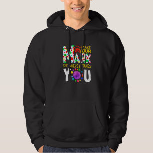 Coloured Dot Day Make Your Mark See Where It Takes Hoodie