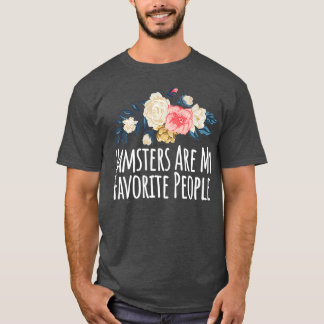Coloured Saying Hamsters Are My Favourite People T-Shirt