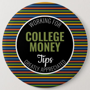 Coloured Stripes Tips Appreciated College Mone 6 Cm Round Badge