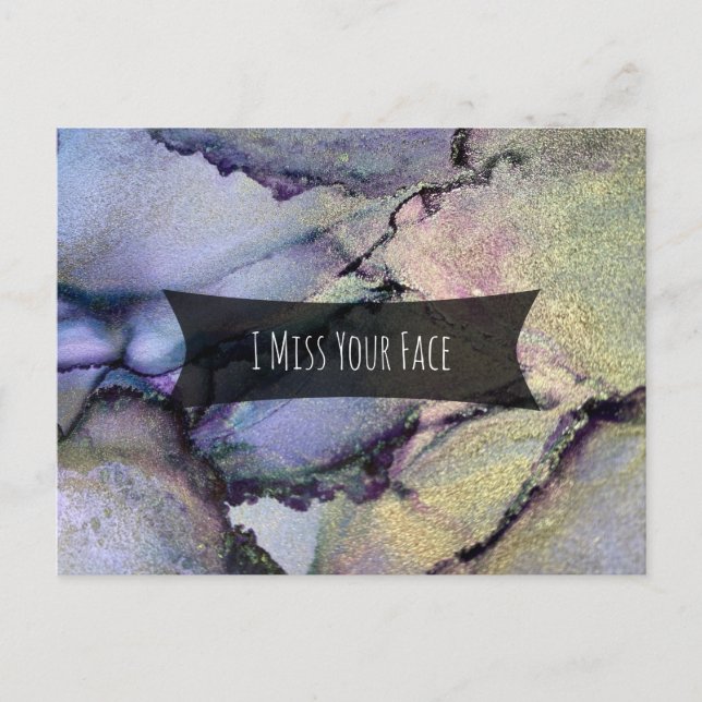 Colourful Abstract Alcohol Ink I Miss Your Face Postcard (Front)