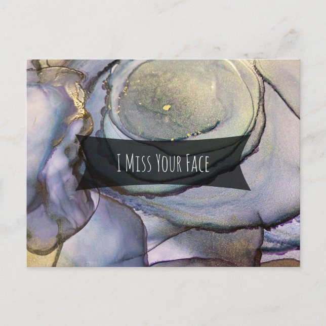 Colourful Abstract Alcohol Ink I Miss Your Face Postcard (Front)