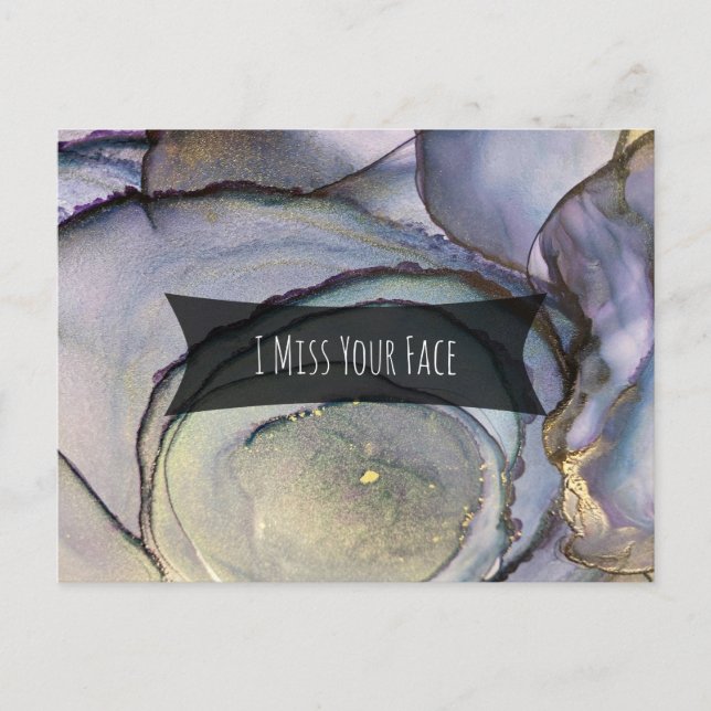 Colourful Abstract Alcohol Ink I Miss Your Face Postcard (Front)