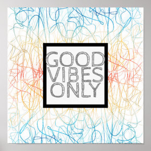 colourful abstract quote poster good vibes only