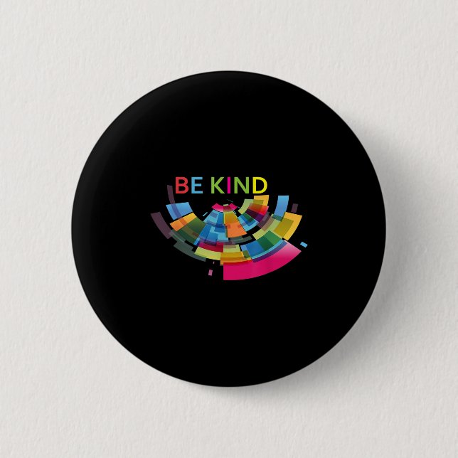 Colourful Be Kind Abstract Kindness Uplifting Cute 6 Cm Round Badge (Front)