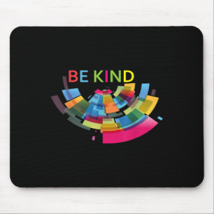 Colourful Be Kind Abstract Kindness Uplifting Cute Mouse Pad