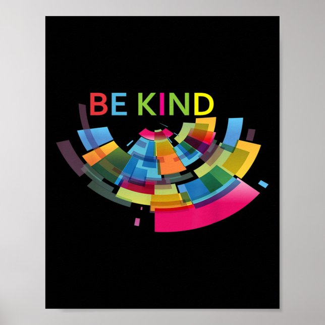 Colourful Be Kind Abstract Kindness Uplifting Cute Poster (Front)